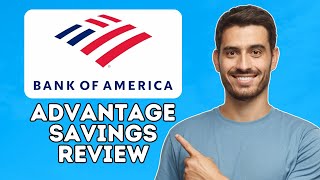 Bank Of America Advantage Savings Account Review  Is It Worth It 2024 [upl. by Orecul]