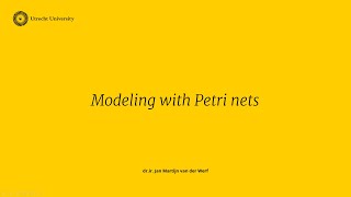 Process Modeling 11 Modeling with Petri nets [upl. by Ecidnak970]