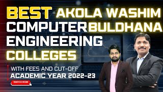 Best Computer Engineering Colleges in Buldhana Akola Fees MHTCET Cut off  202223  Dinesh Sir [upl. by Aynotal319]