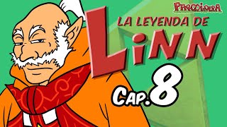 La Leyenda de Linn Cap 8  Parodiadera [upl. by Analem755]