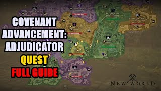 Covenant Advancement Adjudicator Quest New World [upl. by Quackenbush159]