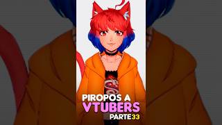 Le diré un PIROPO a una VTUBER 😍❤️ PARTE 33 [upl. by Nicolea483]