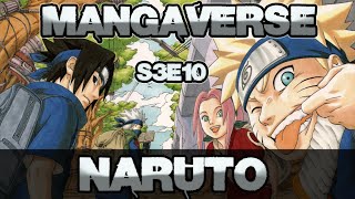 MANGAVERSE S3E10  NARUTO [upl. by Nolitta]