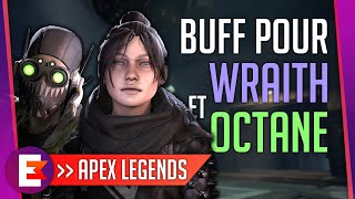 APEX LEGENDS INFOS  BUFF POUR WRAITH LIFELINE ET OCTANE [upl. by Deering198]