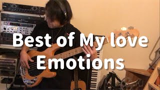 Best of my love  Emotions bass cover [upl. by Nikkie]