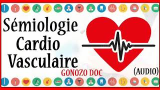 Sémiologie cardiovasculaire ♥️ 👌 la compilation Audio complète👍 [upl. by Allista]