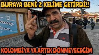 KOLOMBİYA’DAN AYRILAN DÖNERCİ FUAT ARTIK SARAYBOSNADA 🇧🇦79 [upl. by Redienhcs]