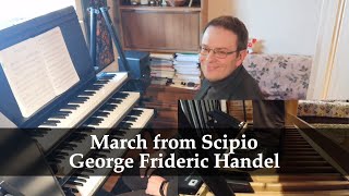 March from Scipio George Frideric Handel [upl. by Ecnerwal709]