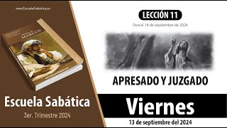 Escuela Sabática  Viernes 13 de septiembre del 2024  Lección Alumnos [upl. by Meeharb190]