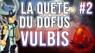 LA QUÊTE DU DOFUS VULBIS  ÉPISODE 2  MAGEM [upl. by Xela688]