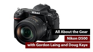 Nikon D500 Review  All About the Gear [upl. by Anilys]