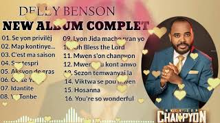 Delly Benson  Album 2024 Compilation  Mwen Son Chanpyon [upl. by Namyac]