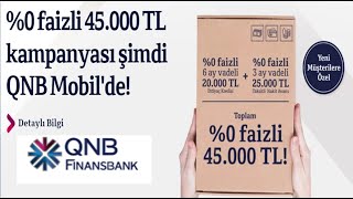 QNB FİNANSBANK FAİZSİZ KREDİ KAMPANYASI 45 BİN TL LİK BU FIRSAT KAÇMAZ [upl. by Eenar477]