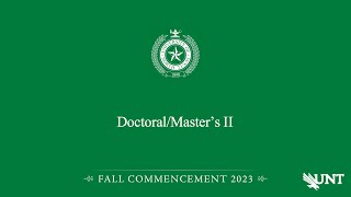 DoctoralMasters II  UNT Commencement Fall 2023 [upl. by Ahsinev285]