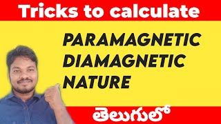 tricks to find paramagnetic and diamagnetic nature of molecules in telugu  chemistry tricks [upl. by Cire]