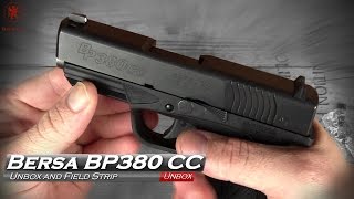 Bersa BP380CC Unboxing and Field Strip [upl. by Aretak]