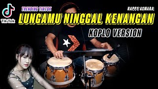 Lungamu Ninggal Kenangan  Golek Liyane Happy Asmara Koplo Version [upl. by Vale331]