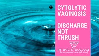 Cytolytic Vaginosis [upl. by Ayerhs]