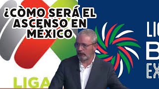 ¿QUÉ PASARÁ con el ASCENSO y DESCENSO en MÉXICO GERARDO lo explica [upl. by Maccarone]