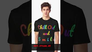 Chillout And Smile  Motivational Tshirt shorts [upl. by Bohaty172]