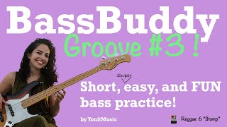 BassBuddy Groove 3  Short and fun bass practice for BEGINNER bassists  tabs REGGAE super easy [upl. by Eimmat]