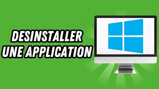 Comment desinstaller une application sur PC GUIDE COMPLET [upl. by Maryjo]