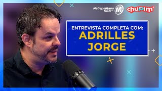 ADRILLES JORGE  ENTREVISTA COMPLETA [upl. by Harrietta]