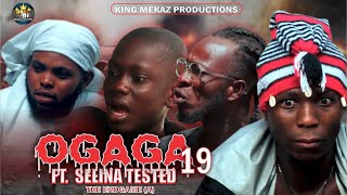 OGAGA FT SELINA TESTED Episode 19 Full Video ENDGAMEA Nollywood Movie [upl. by Miharbi]