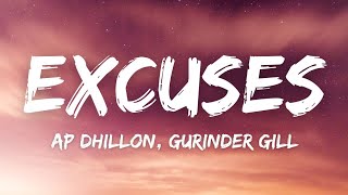 Excuses Lyrics With English  Ap Dhillon  Gurinder Gill  Intense [upl. by Aneehsak]