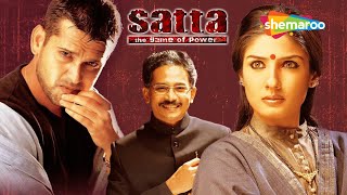 Satta HD  Raveena Tandon  Atul Kulkarni  Hindi Full Movie [upl. by Akins]