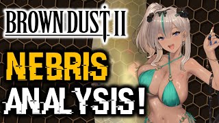 NEBRIS SKILL ANALYSIS INSANE WIND DPS  Brown Dust 2 [upl. by Halda]