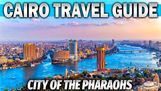 Cairo Travel Guide Best Things To Do in Cairo Egypt 4K [upl. by Nerin]