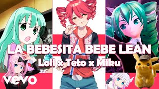 La BEBESITA Bebe LEAN Mix MEMES 20  TU LOLI x TETO x MIKU Ky0resu [upl. by Eelarac]