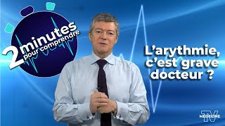 L’arythmie c’est grave docteur   2 minutes pour comprendre [upl. by Welker899]