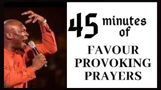 45 minutes of FavourProvoking Prayers [upl. by Janelle810]