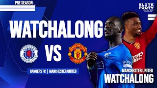 PRE SEASON 2425  RANGERS FC vs MANCHESTER UNITED  CHILL A LONG [upl. by Atteve]