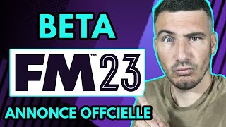 LA BÊTA DE FM23 ⌛  Annonce Officielle [upl. by Letisha]