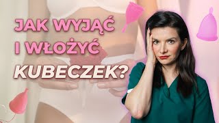 Wszystko o KUBECZKU Menstruacyjnym  Jak go wyjąć włożyć i czy jest bezpieczny [upl. by Fisa542]