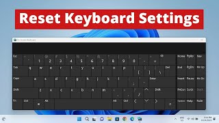 How to Reset Keyboard Settings to Default in Windows 11 [upl. by Eixid]