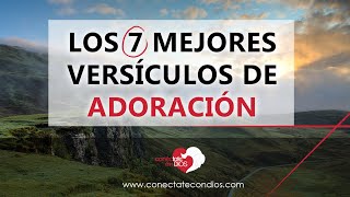 ⛰️ Los 7 Mejores Versículos de Adoración [upl. by Ayidan818]