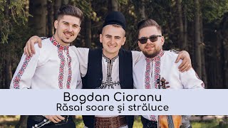 Bogdan Cioranu  Răsai soare și străluce 🔴 TampJ Recording Studio  Official Video [upl. by Notxap]