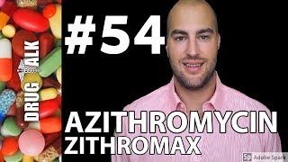 AZITHROMYCIN ZITHROMAX  PHARMACIST REVIEW  54 [upl. by Enilram934]