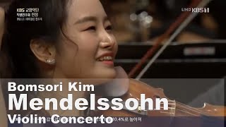 Mendelssohn Violin Concerto in E minor Op64  Bomsori Kim 김봄소리 [upl. by Caritta]