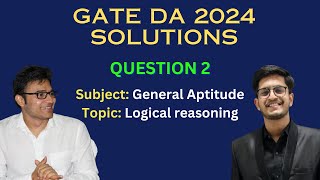 Logical reasoning Question in GATE  GATE DA 2024 Q2  General Aptitude  Ravindrababu Ravula  Jay [upl. by Reivad]