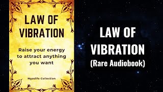 Law of Vibration  Raise your energy to manifest anything you want Audiobook [upl. by Yahc288]