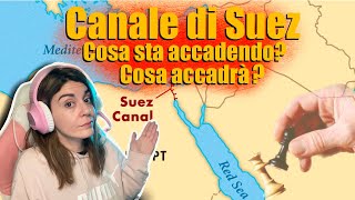 CANALE DI SUEZ COSA STA SUCCEDENDO E COSA ACCADRÀ [upl. by Attenreb]