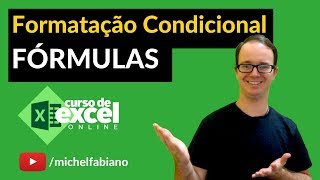 Como fazer Formatação Condicional com Fórmulas no Excel [upl. by Olcott]