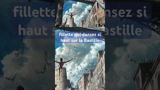 Bastille Song  petite fille dansant sur la Bastille history frenchrevolution music napoleon [upl. by Eeldarb]