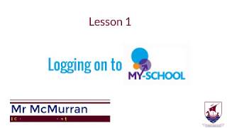 Lesson 1  MySchool login [upl. by Ashlen]