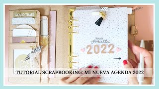 ✂️TUTORIAL SCRAPBOOKING MI NUEVA AGENDA 2022 AGENDA ALÚA CID [upl. by Tomasz]